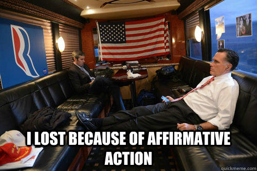  I lost because of Affirmative action  Sudden Realization Romney