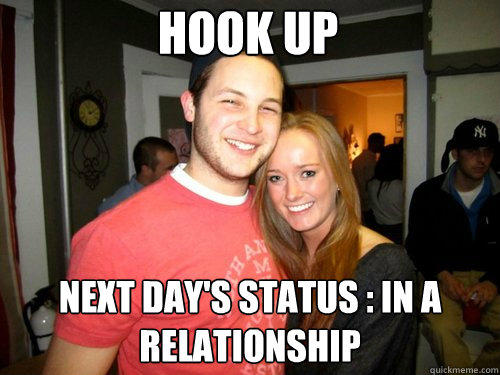 Hook up Next day's status : In a relationship  