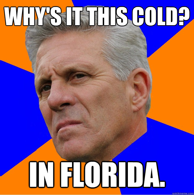 why-s-it-this-cold-in-florida-uninformed-zook-quickmeme