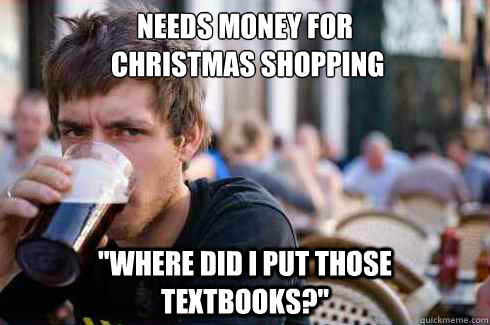 needs money for
 christmas shopping 