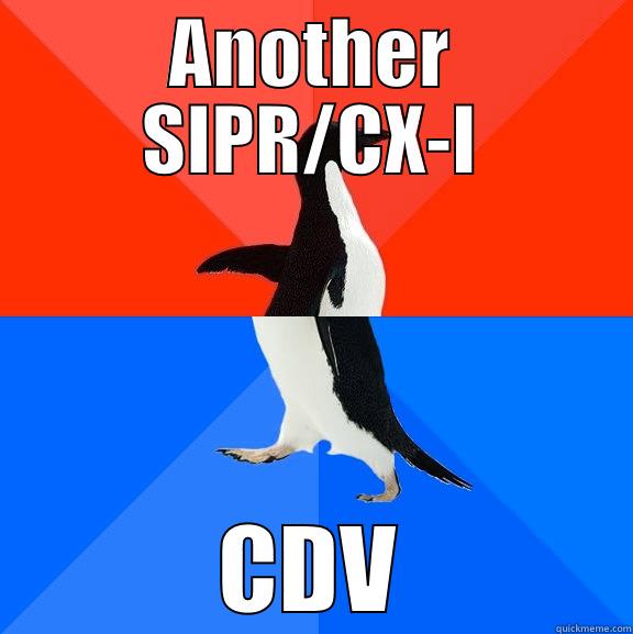 SIPR CXI CDV - ANOTHER SIPR/CX-I CDV Socially Awesome Awkward Penguin