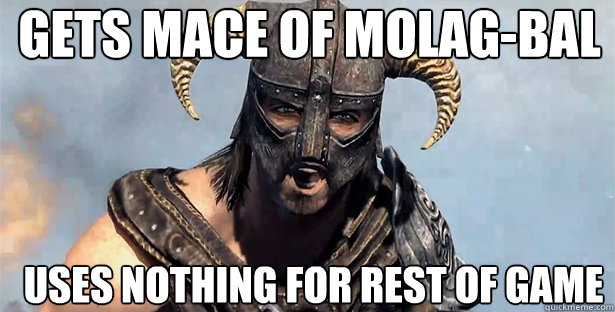 gets mace of molag-bal uses nothing for rest of game  skyrim