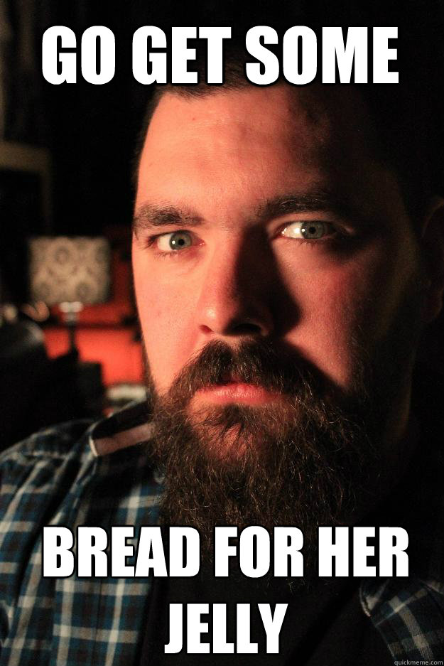 Go get some bread for her jelly - Go get some bread for her jelly  Dating Site Murderer