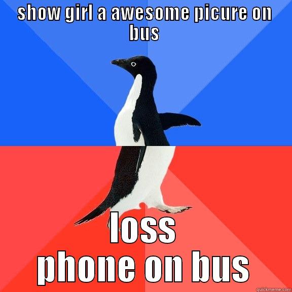 SHOW GIRL A AWESOME PICURE ON BUS LOSS PHONE ON BUS Socially Awkward Awesome Penguin