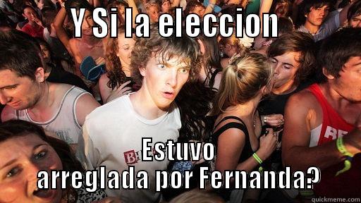 Enough funny your f*king balls -          Y SI LA ELECCION           ESTUVO ARREGLADA POR FERNANDA? Sudden Clarity Clarence