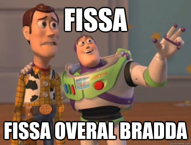 fissa fissa overal bradda  Buzz Lightyear