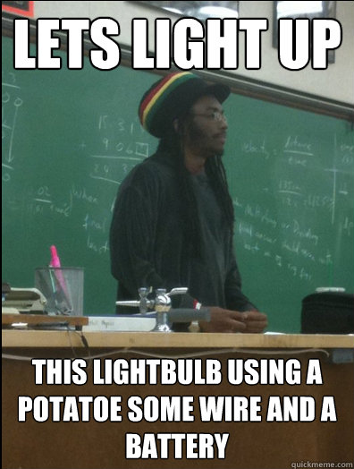 Lets light up This lightbulb using a potatoe some wire and a battery  Rasta Science Teacher