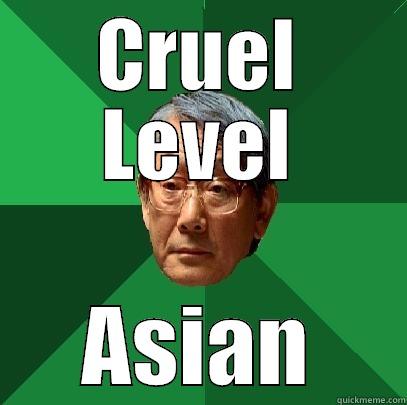 CRUEL LEVEL ASIAN High Expectations Asian Father