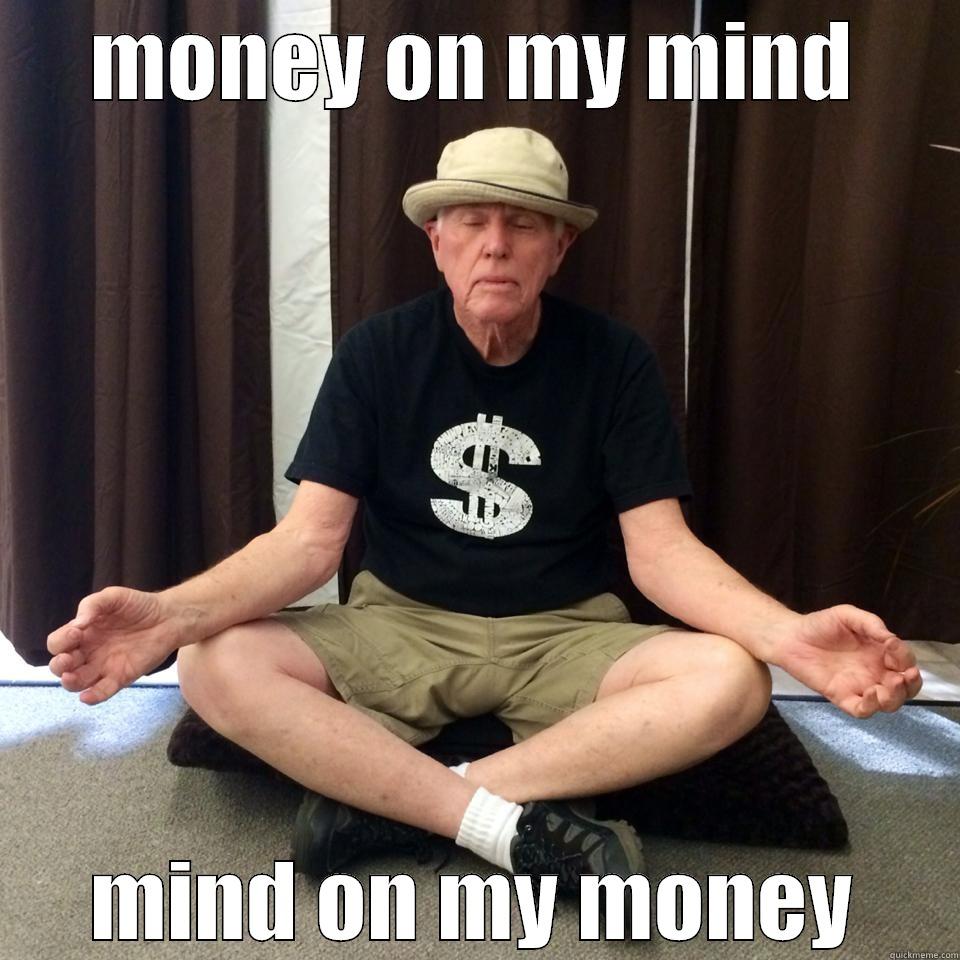 zen money - MONEY ON MY MIND MIND ON MY MONEY Misc