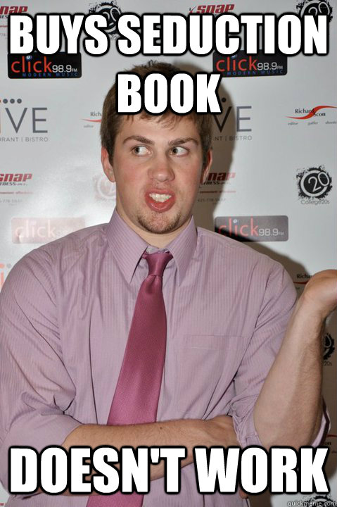 Buys seduction book doesn't work - Buys seduction book doesn't work  Jon White