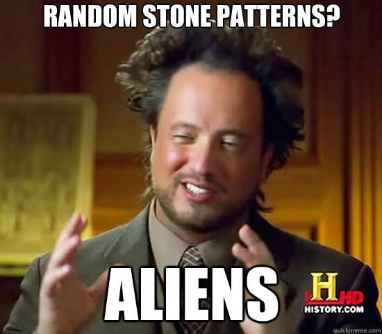 Random stone patterns? aliens - Random stone patterns? aliens  Ancient Aliens