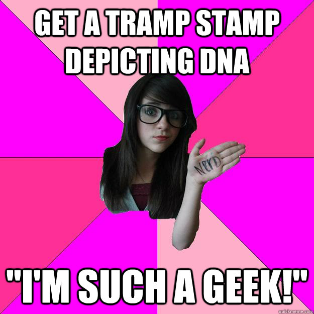 Get a tramp stamp depicting dna 