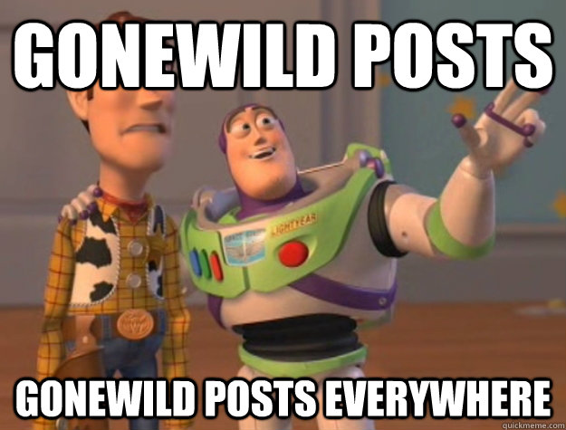 Gonewild Posts gonewild posts everywhere  Buzz Lightyear