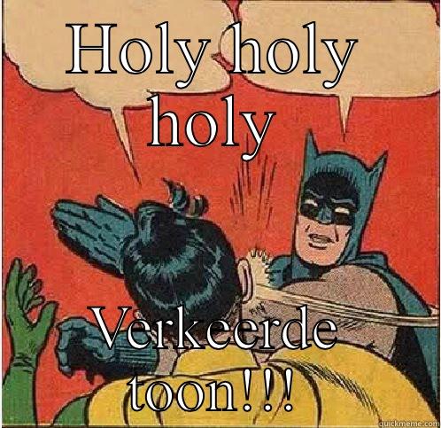 HOLY HOLY HOLY VERKEERDE TOON!!! Batman Slapping Robin