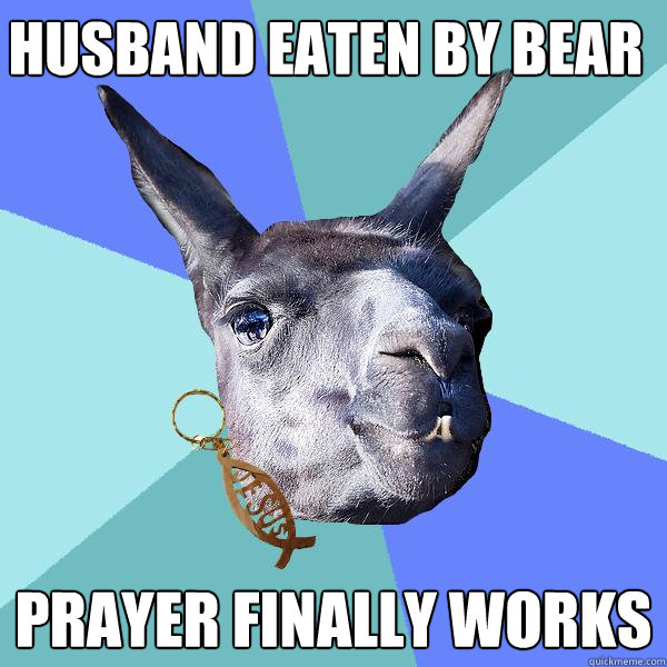 husband eaten by bear prayer finally works  Christian Mama Llama