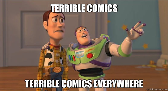 terrible comics terrible comics everywhere  Toy Story Everywhere