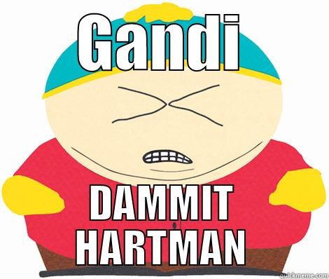 dammit hartman - GANDI DAMMIT HARTMAN Misc