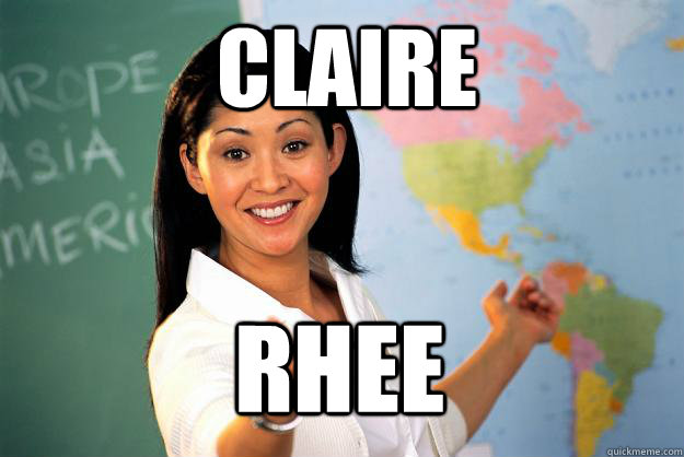 Claire Rhee  Unhelpful High School Teacher