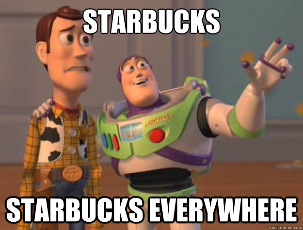 Starbucks Starbucks everywhere  Toy Story