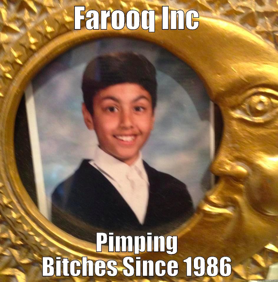 FAROOQ INC PIMPING BITCHES SINCE 1986 Misc