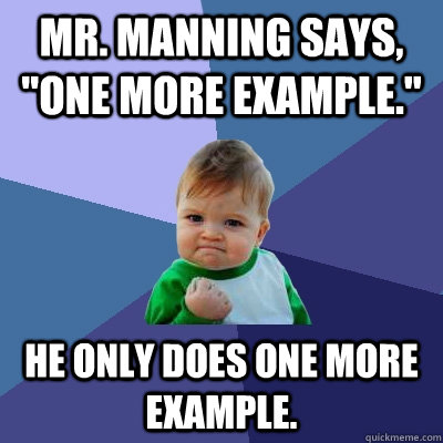 Mr. Manning says, 