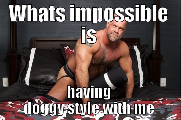 it is possible - WHATS IMPOSSIBLE IS HAVING DOGGY STYLE WITH ME Gorilla Man