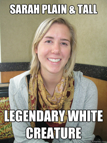 SARAH PLAIN & TALL LEGENDARY WHITE CREATURE - SARAH PLAIN & TALL LEGENDARY WHITE CREATURE  ALYSSA BEREZNAK