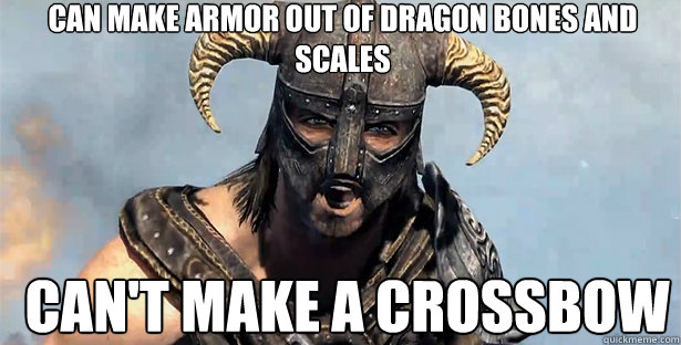 can make armor out of Dragon bones and scales  Can't make a crossbow   skyrim