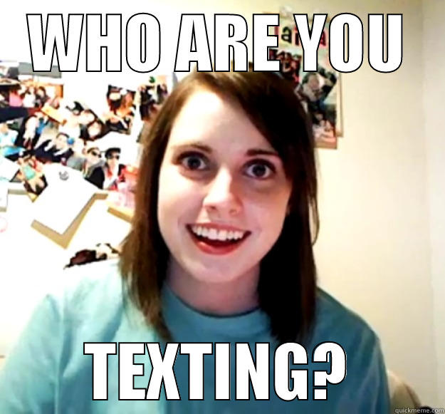 auditory hallucinations - WHO ARE YOU TEXTING? Overly Attached Girlfriend