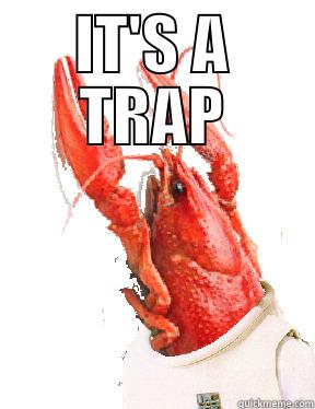 Admiral Crawfish - IT'S A TRAP  Misc