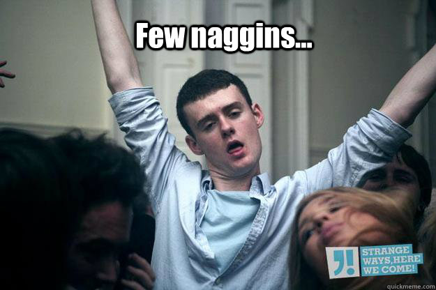 Few naggins... - Few naggins...  Murph