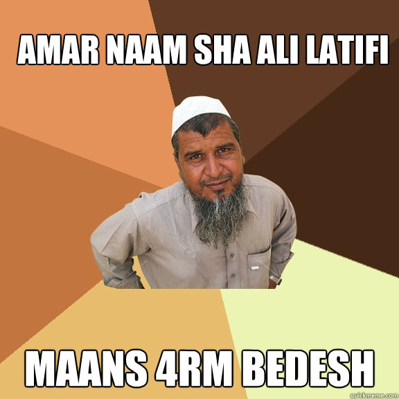 amar naam sha ali latifi maans 4rm bedesh - amar naam sha ali latifi maans 4rm bedesh  Ordinary Muslim Man