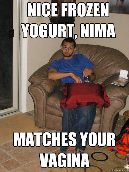 Nice frozen yogurt, Nima Matches your vagina - Nice frozen yogurt, Nima Matches your vagina  Intimidated Muslim