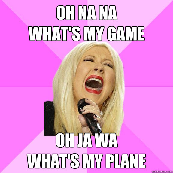 oh na na
what's my game oh ja wa
what's my plane  Wrong Lyrics Christina