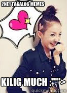 Kilig much :'''''> 2ne1 Tagalog Memes - Kilig much :'''''> 2ne1 Tagalog Memes  Dara