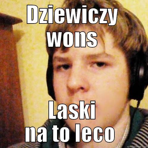 DZIEWICZY WONS LASKI NA TO LECO  Misc