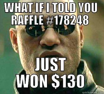 WHAT IF I TOLD YOU RAFFLE #178248  JUST WON $130 Matrix Morpheus