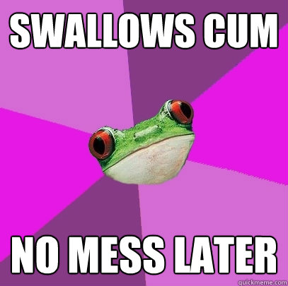 Swallows Cum NO mess later  Foul Bachelorette Frog