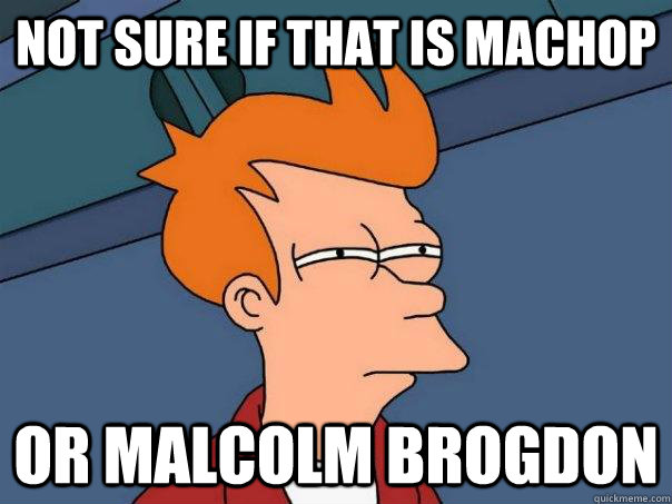 Not sure if that is machop or malcolm brogdon  Futurama Fry