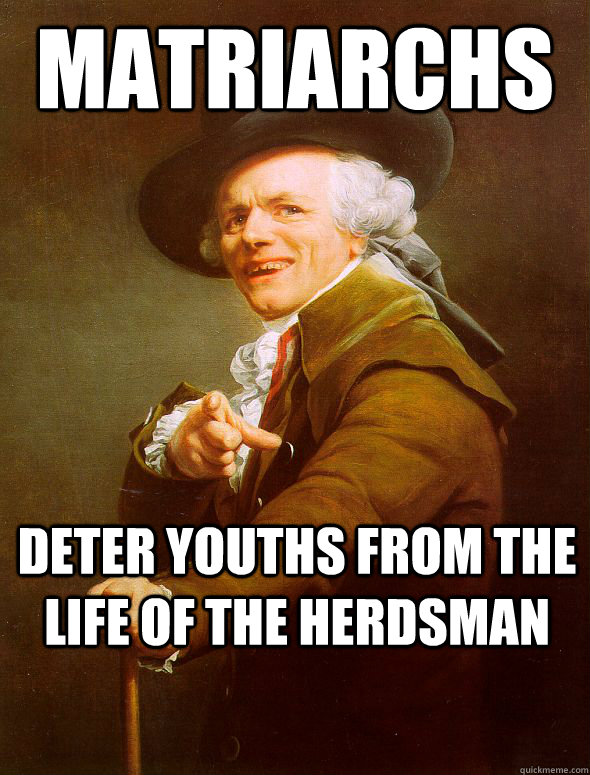 matriarchs deter youths from the life of the herdsman - matriarchs deter youths from the life of the herdsman  Joseph Ducreux