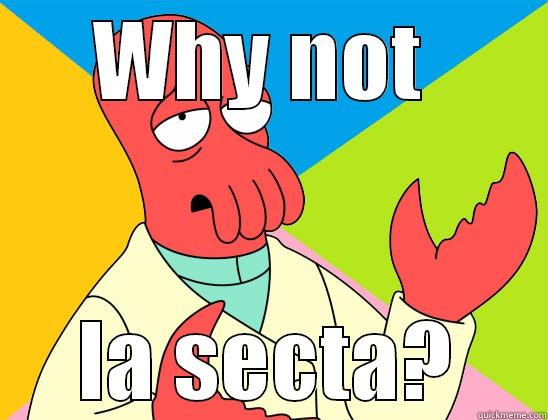 WHY NOT  LA SECTA? Futurama Zoidberg 