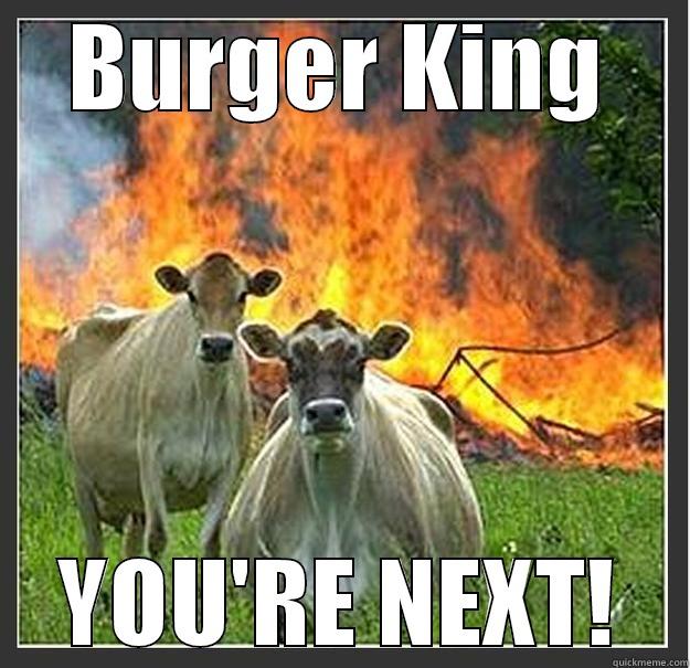 cow killing spree - BURGER KING YOU'RE NEXT! Evil cows