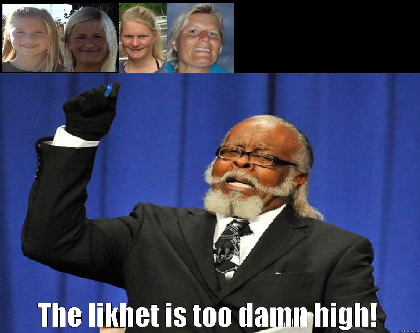 SØDAAAL FUNNY -  THE LIKHET IS TOO DAMN HIGH! Misc