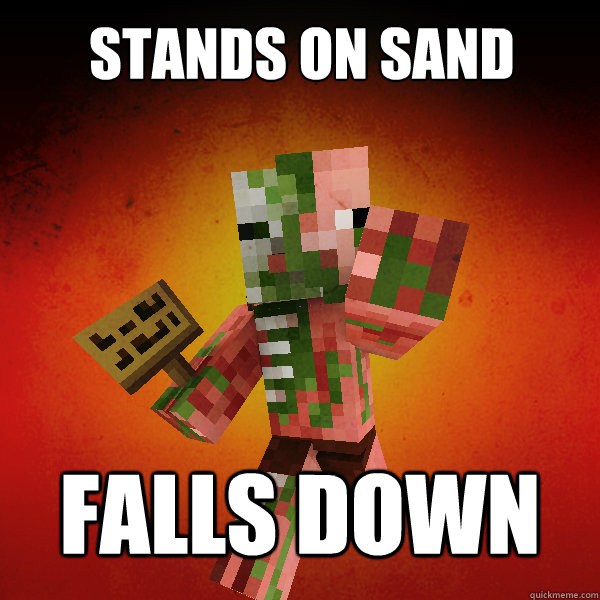 STANDS ON SAND FALLS DOWN   Zombie Pigman Zisteau