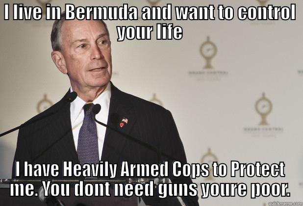 I LIVE IN BERMUDA AND WANT TO CONTROL YOUR LIFE I HAVE HEAVILY ARMED COPS TO PROTECT ME. YOU DONT NEED GUNS YOU'RE POOR. Misc