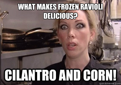 What makes frozen ravioli delicious? Cilantro and corn!  Crazy Amy