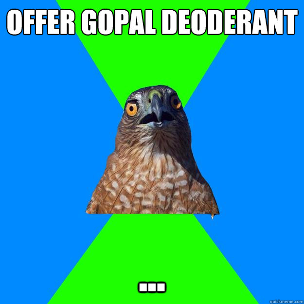 Offer gopal deoderant ...  Hawkward