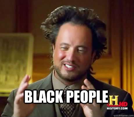  Black People  History Channel Guy