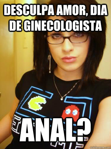 desculpa amor, dia de ginecologista anal?  Cool Chick Carol