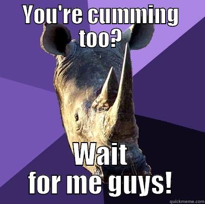 YOU'RE CUMMING TOO? WAIT FOR ME GUYS! Sexually Oblivious Rhino